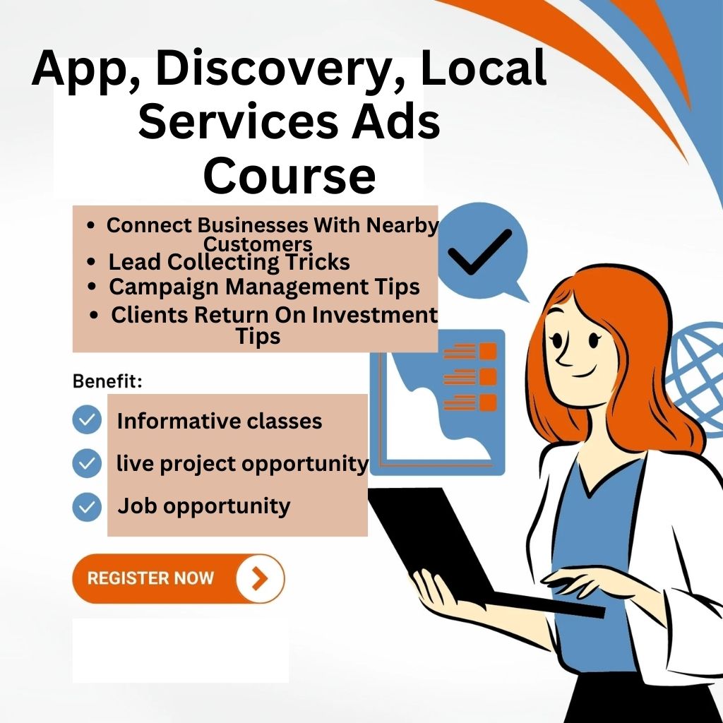 App, Discovery, Local Services Ads Course